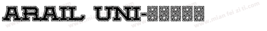 arail uni字体转换